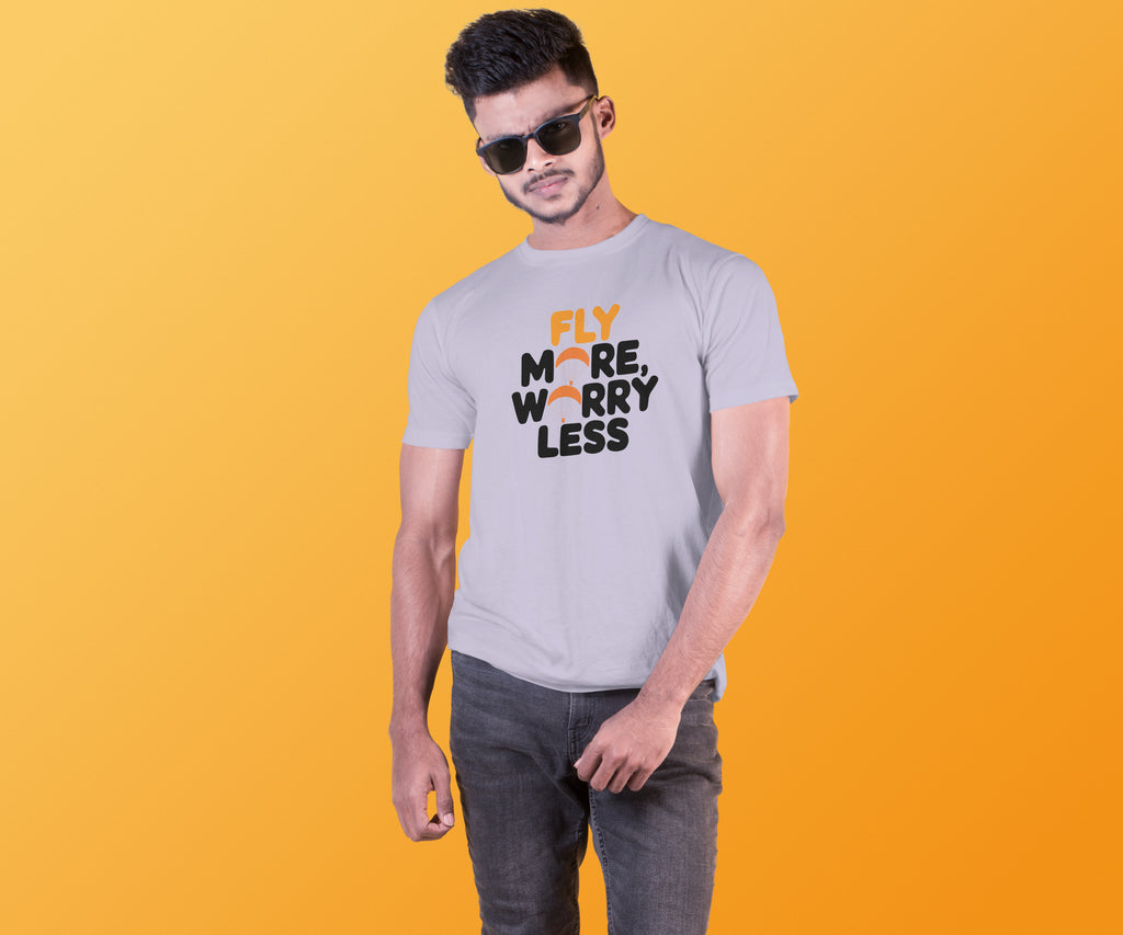 Fly More Worry Less Life Motto Tee