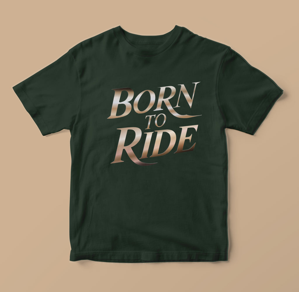 Born To Ride Luxury Typography Shirt