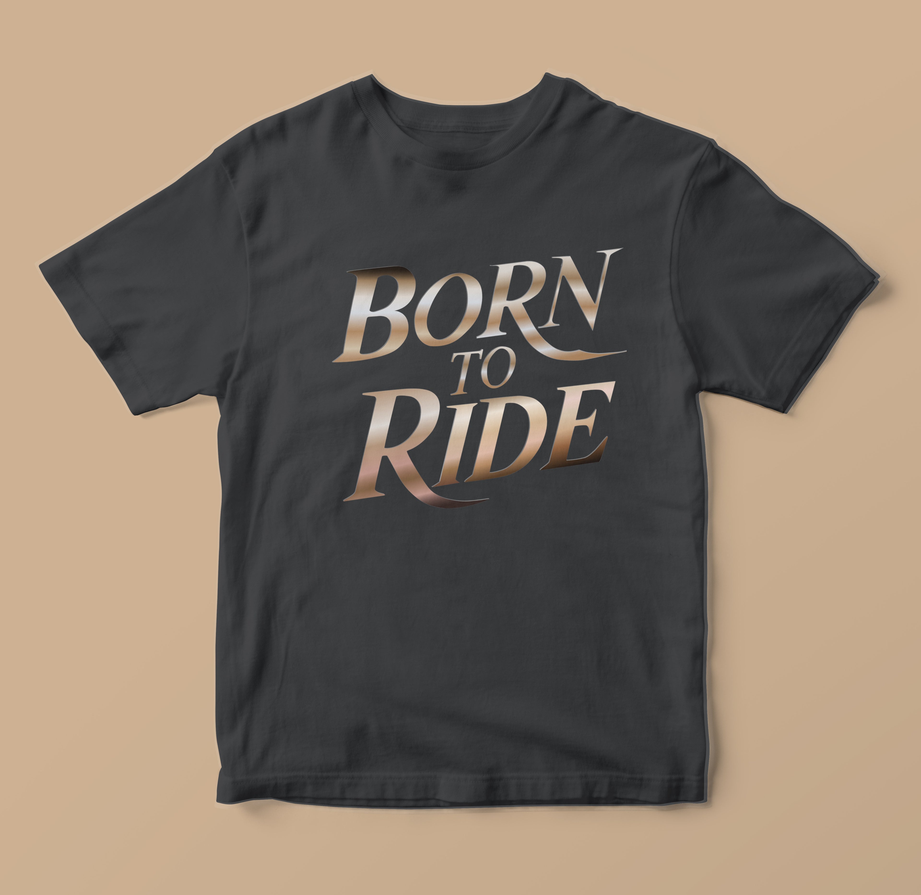 Born To Ride Luxury Typography Shirt